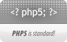PHP5 is standard